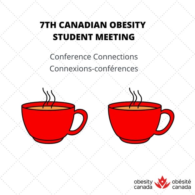 Promotional image featuring two red coffee cups with steam, text about the 7th canadian obesity student meeting, and obesity canada logos.