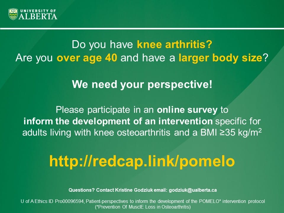 Advertisement for a university of alberta study seeking participants over 40 with knee arthritis and a bmi ≥35 for an online survey. includes a url and contact email.