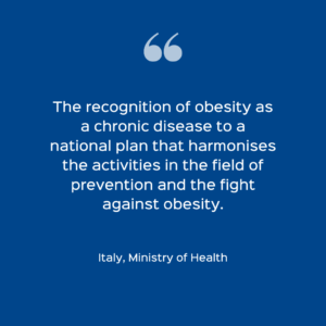 Quote on blue background: "a chronic disease of obesity as the nation plans that harmonises activities in the field of prevention and the fight against obesity." - italy, ministry of health.