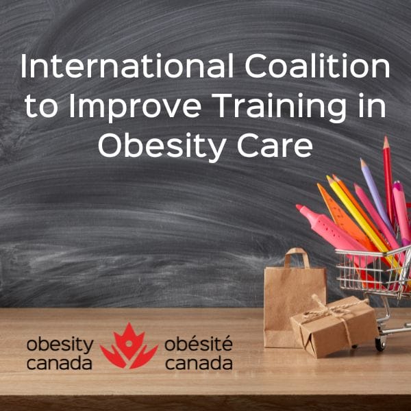 Chalkboard with text "international coalition to improve training in obesity care" and obesity canada logo, alongside a shopping cart with colorful stationery and a paper bag.