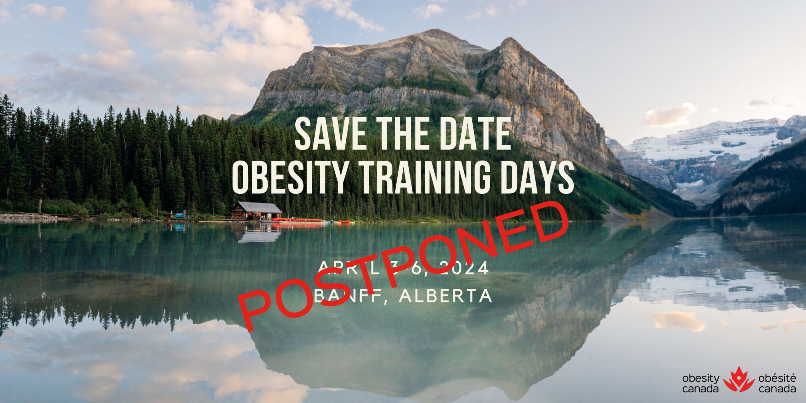Promotional image for obesity training days with 'postponed' text over a serene lake and mountains in banff, alberta.