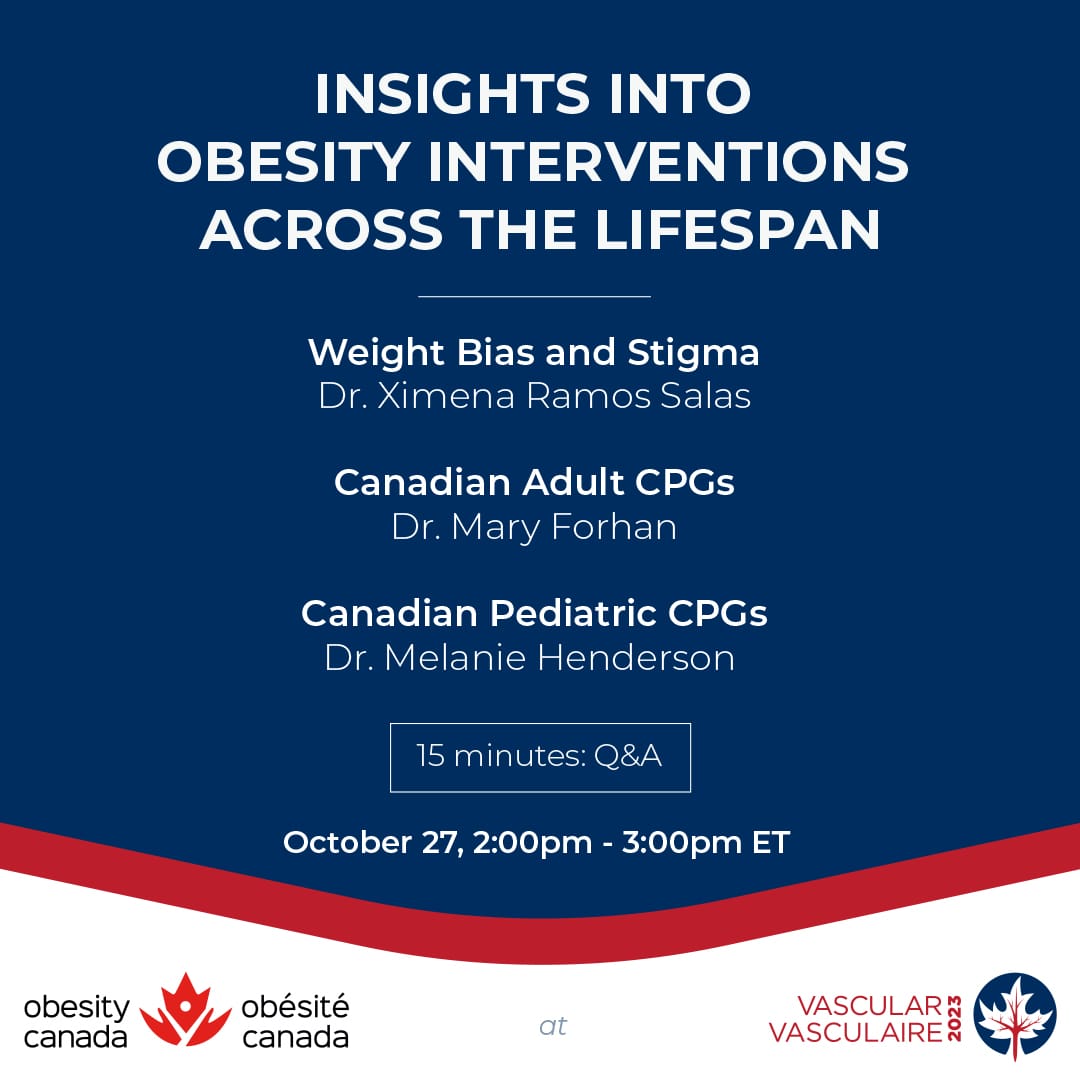 Poster for a medical seminar titled "insights into obesity intervention across the lifespan" with speakers' names and event details, sponsored by obesity canada and vascular canada.