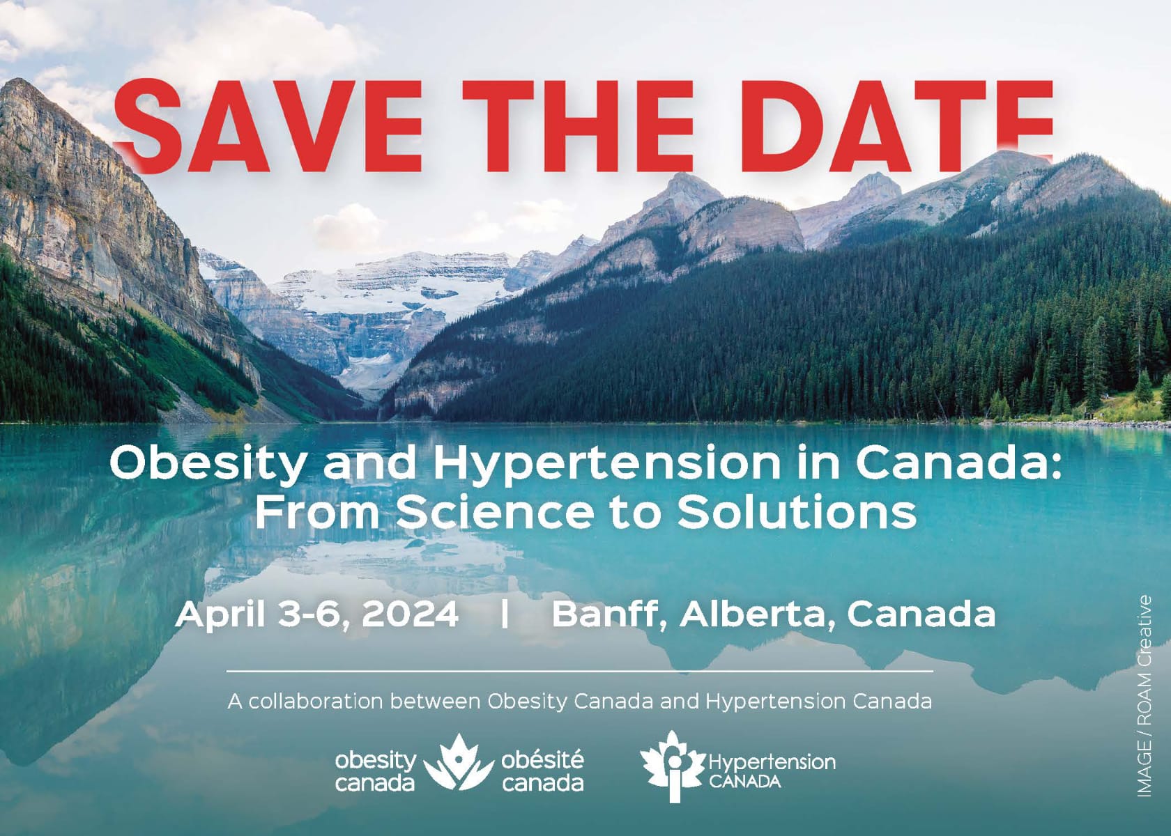 Obesity and Hypertension in Canada: From Science to Solutions April 3-6, 2024 Banff, Alberta, Canada