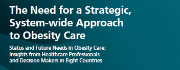 Graphic featuring the title "the need for a strategic, system-wide approach to obesity care" along with a subtitle discussing insights from healthcare professionals.